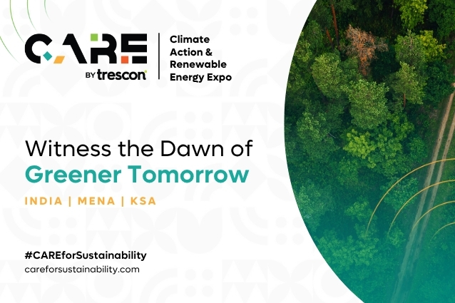 Trescon unveils CARE: A global summit series powering climate action, sustainability, and clean energy innovation