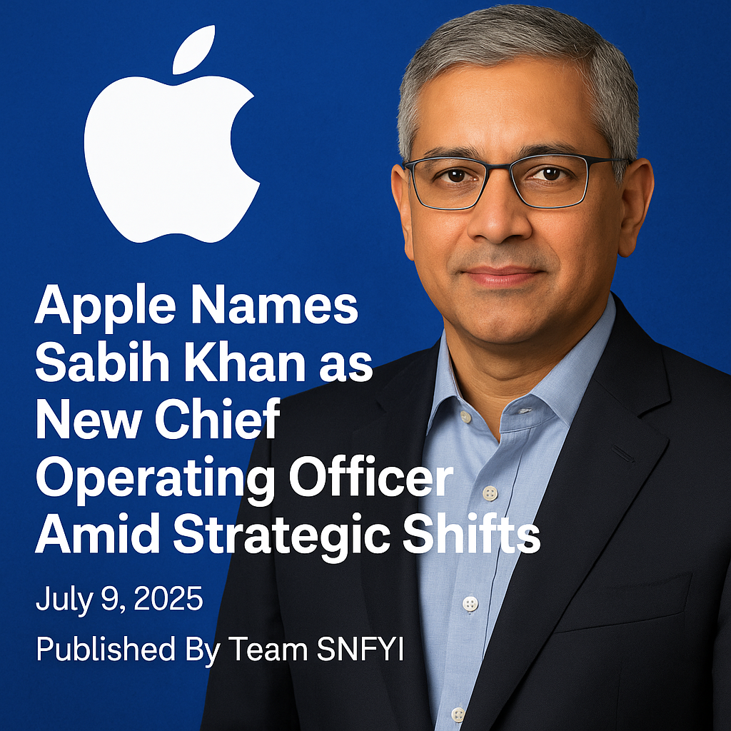 Apple Names Sabih Khan as New Chief Operating Officer Amid Strategic Shifts