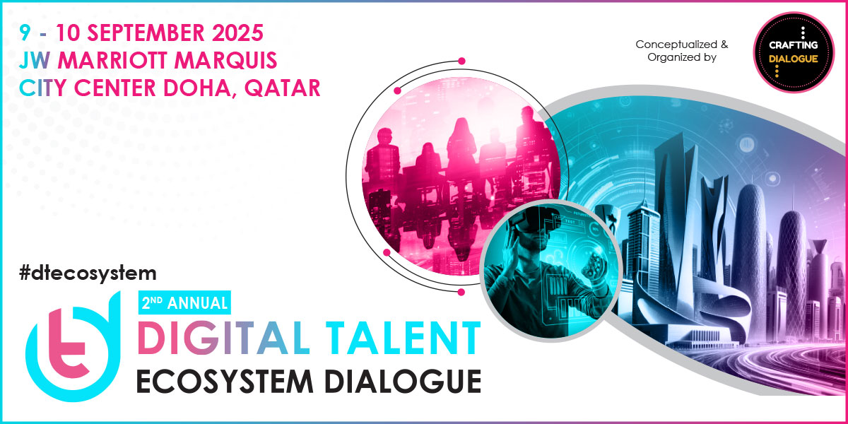 2nd Annual Digital Talent Ecosystem Dialogue Charts Qatar Vision 2030 Path