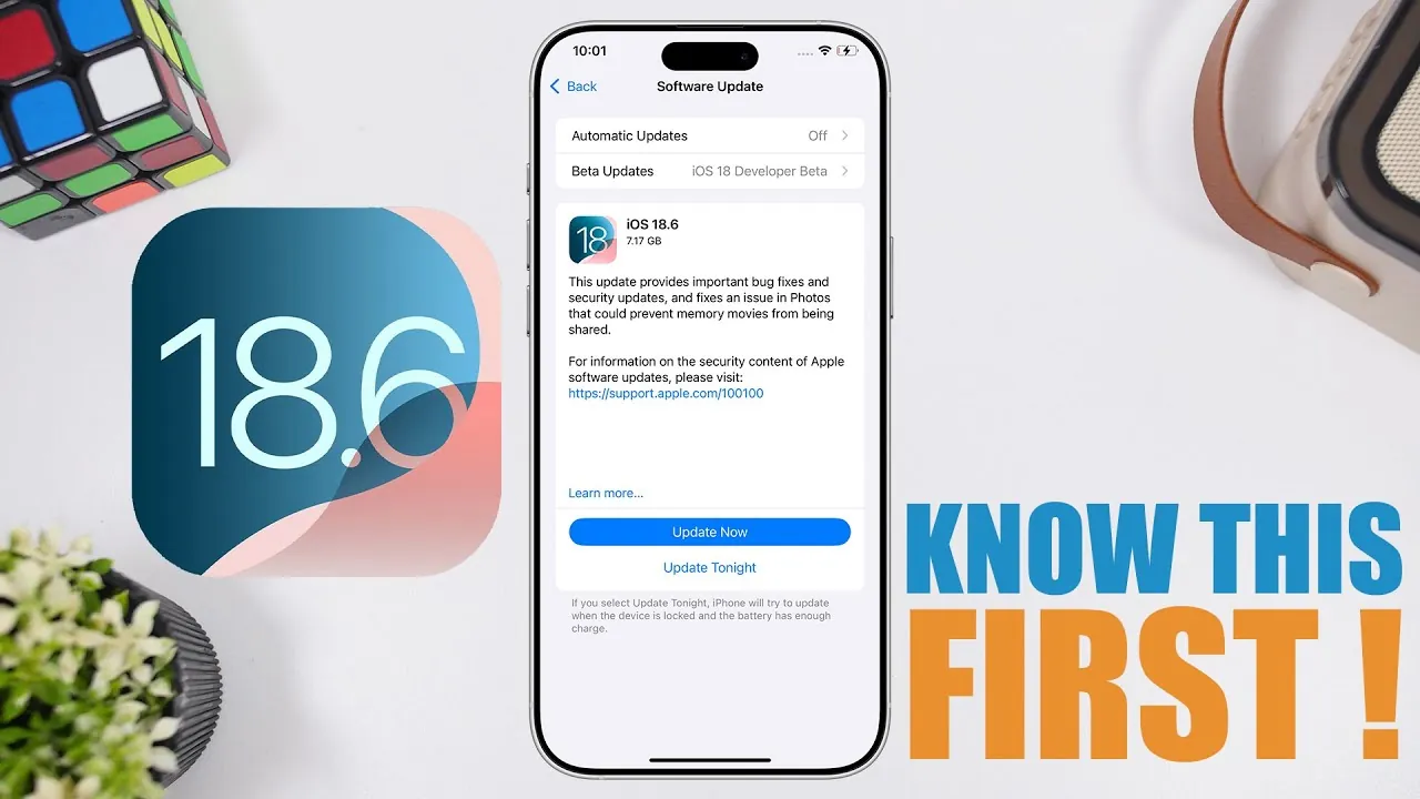 Apple Releases iOS 18.6 with Critical Security Fixes: What You Need to Know