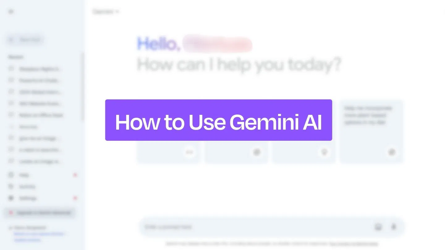 How to Use Google Gemini: Complete 2025