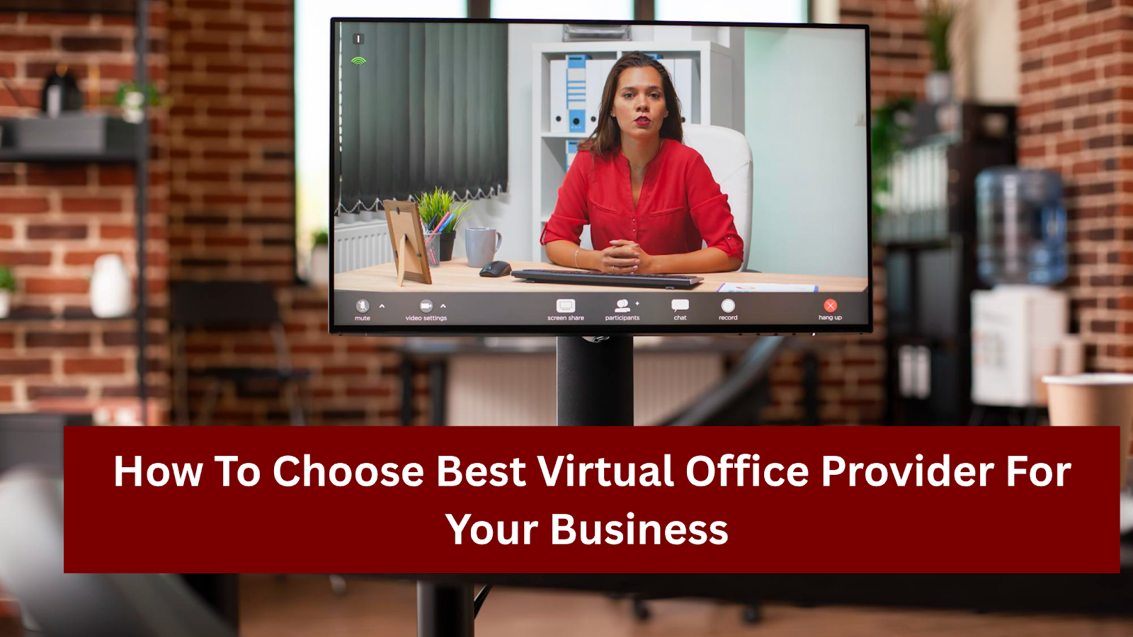 How To Choose Best Virtual Office Provider For Your Business