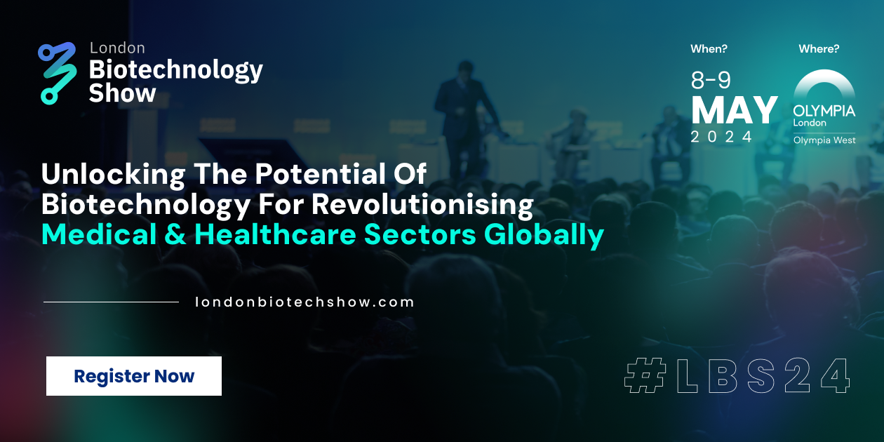Biotech Revolutionises Healthcare: Explore Cutting-Edge Solutions at London Biotechnology Show 2024
