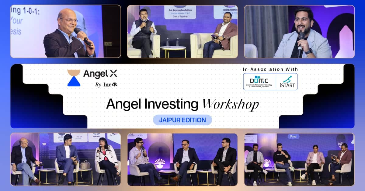 Inc42’s ‘Angel Rajasthan’ Workshop Brings Together 150+ HNIs, VCs And Angel Investors