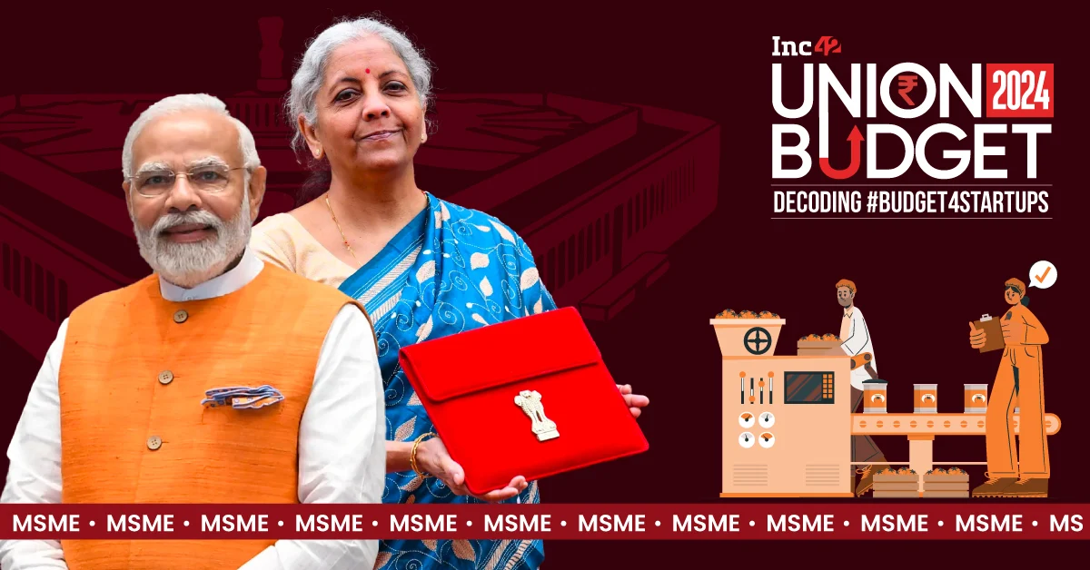 Budget 2024 Looks To Uplift MSME Exports, Financing