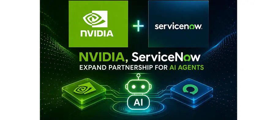 Nvidia, ServiceNow expand partnership for AI agents