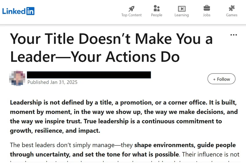 A LinkedIn post titled "Your Title Doesn’t Make You a Leader—Your Actions Do," discussing leadership qualities and influence.