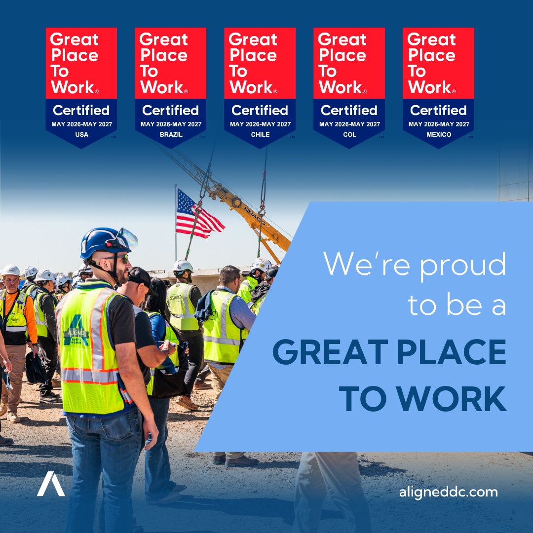 Aligned Data Centers Earns Great Place To Work Certification™ for Second Consecutive Year