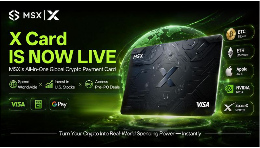 MSX Launches X Card, Bridging Digital Assets and Global Consumer Payments