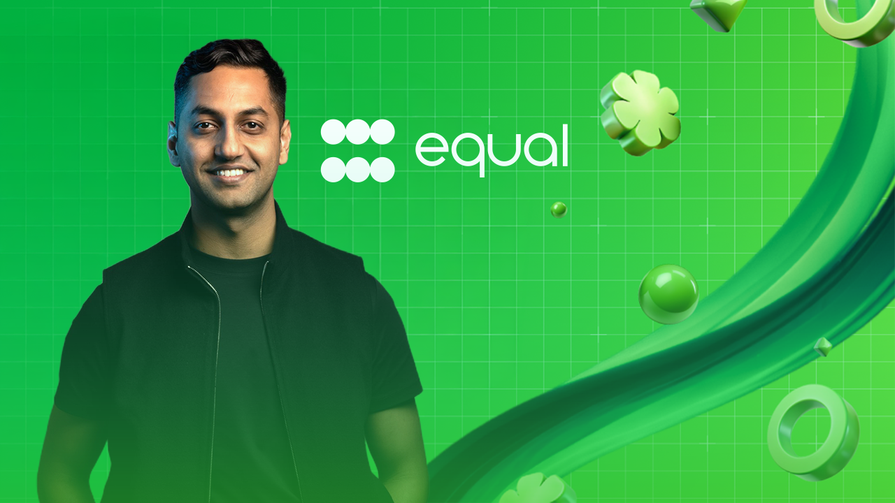 Equal AI raises $30 Mn Series B round led by Prosus and Tomales Bay Capital