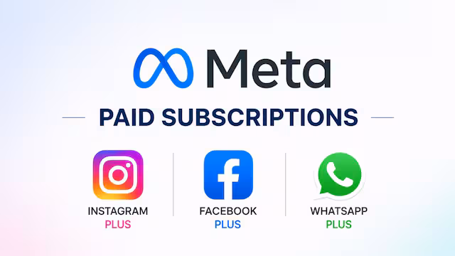 Meta launches paid plans for Instagram, Facebook, WhatsApp: All you need to know