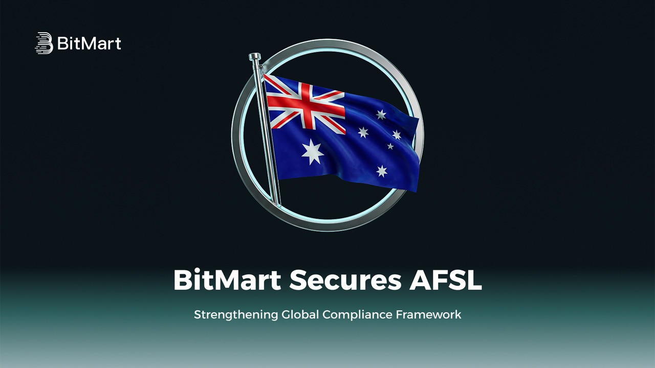 BitMart Secures Australian Financial Services Licence, Reinforcing Global Compliance Framework