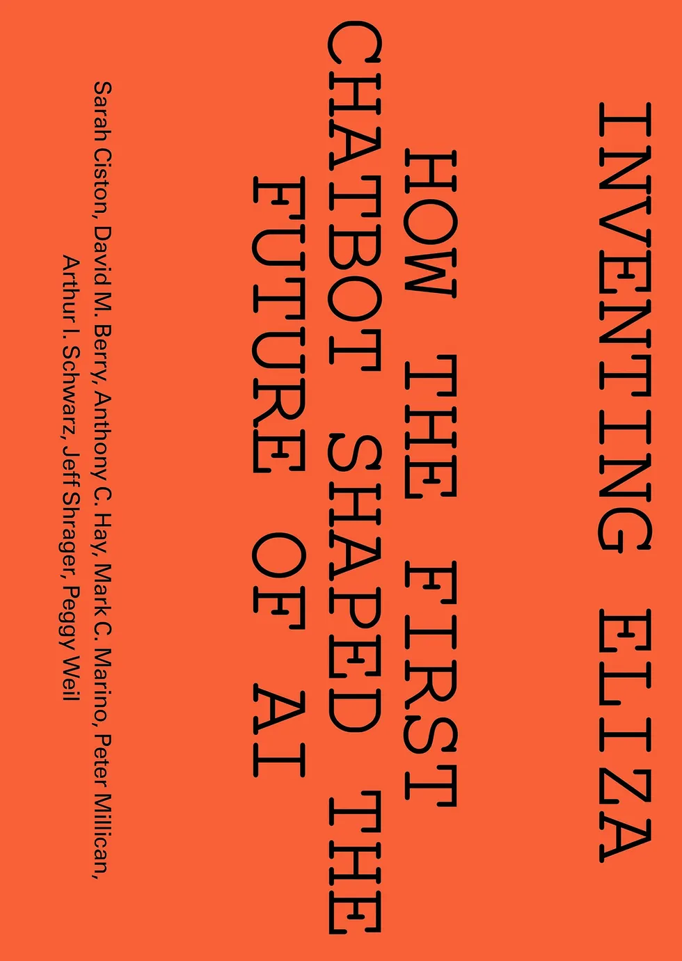 Orange book cover titled \u201cInventing Eliza: How the First Chatbot Shaped the Future of AI\u201d