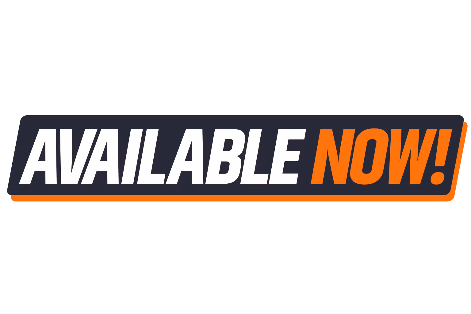 Available Now